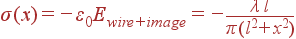 \sigma(x) = -\varepsilon_0E_{wire+image} = -\frac{\lambda l}{\pi(l^2+x^2)}